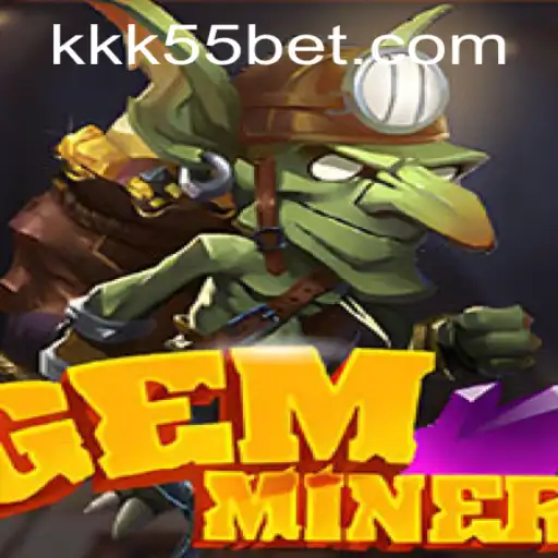 Explorando o Mundo Cativante do Jogo GemMiner no K55BET.com